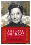The Last Empress by Hannah Pakula