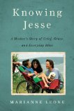 Knowing Jesse by Marianne Leone