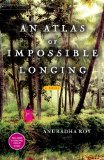 An Atlas of Impossible Longing jacket