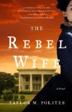 The Rebel Wife by Taylor M Polites