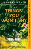 Things You Won't Say by Sarah Pekkanen