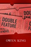 Double Feature by Owen King