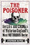 The Poisoner by Stephen Bates
