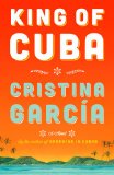 King of Cuba by Cristina Garcia