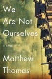We Are Not Ourselves