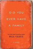 Did You Ever Have A Family