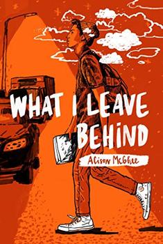 What I Leave Behind by Alison McGhee