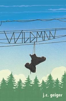 Wildman by J. C. Geiger