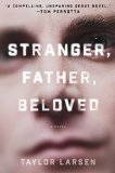 Stranger, Father, Beloved by Taylor Larsen
