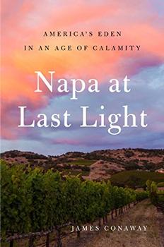Napa at Last Light by James Conaway