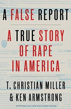 A False Report by T. Christian Miller and Ken Armstrong