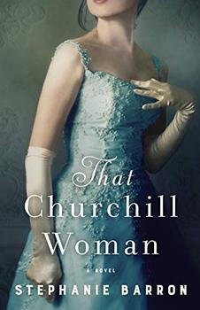 That Churchill Woman by Stephanie Barron