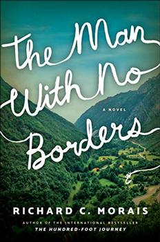 The Man with No Borders by Richard C. Morais