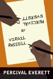 Percival Everett by Virgil Russell by Percival Everett