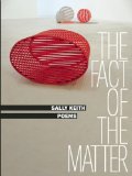 The Fact of the Matter by Sally Keith