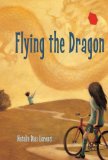 Flying the Dragon by Natalie Dias Lorenzi