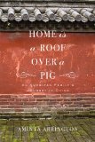 Home is a Roof Over a Pig