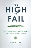 Too High to Fail by Doug Fine