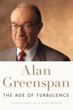The Age of Turbulence by Alan Greenspan