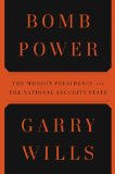 Bomb Power by Garry Wills