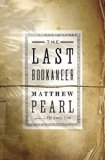 The Last Bookaneer by Matthew Pearl