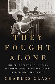 They Fought Alone by Charles Glass