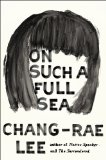 On Such a Full Sea jacket