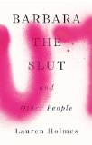 Barbara the Slut and Other People