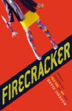 Firecracker by David Iserson