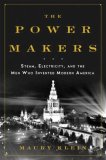 The Power Makers by Maury Klein