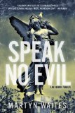 Speak No Evil by Martyn Waites