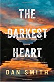 The Darkest Heart by Dan Smith