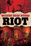 Riot by Walter Dean Myers