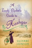 A Lady Cyclist's Guide to Kashgar jacket