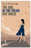 The Girl in the Polka Dot Dress