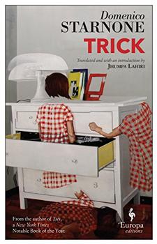 Trick by Domenico Starnone (author), Jhumpa Lahiri (translator)