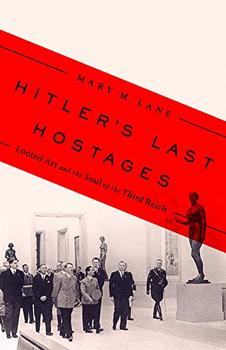 Hitler's Last Hostages by Mary M. Lane