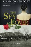 The Spy Lover by Kiana Davenport
