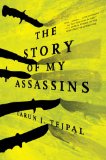 The Story of My Assassins