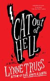 Cat Out of Hell by Lynne Truss
