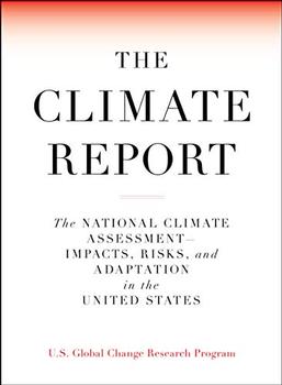 The Climate Report by U.S. Global Change Research Program