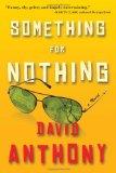 Something for Nothing by David Anthony