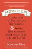 Keeping It Civil by Margaret Klaw
