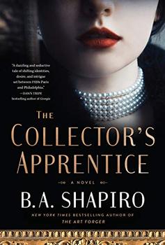 The Collector's Apprentice by B. A. Shapiro