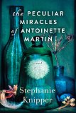 The Peculiar Miracles of Antoinette Martin jacket