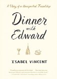 Dinner with Edward