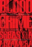 Blood Crime by Sebastia Alzamora (author), Martha Tennent & Maruxa Relaño (translators)