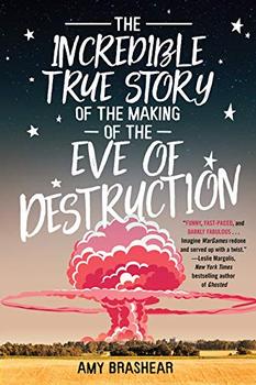 The Incredible True Story of the Making of the Eve of Destruction jacket