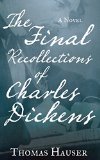 The Final Recollections of Charles Dickens jacket