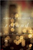 Refund by Karen Bender